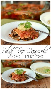 Paleo Taco Casserole (nut-free, 21DSD)